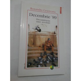   Decembrie '89 - Ruxandra  Cesereanu